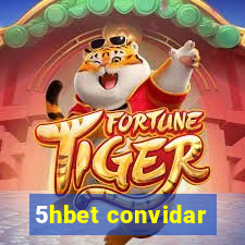 5hbet convidar